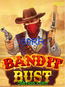 BanditBust: Mergulhando nas Aventuras de 59RR
